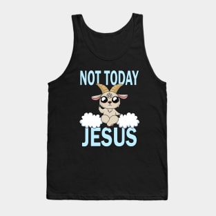 Not today Jesus Tank Top